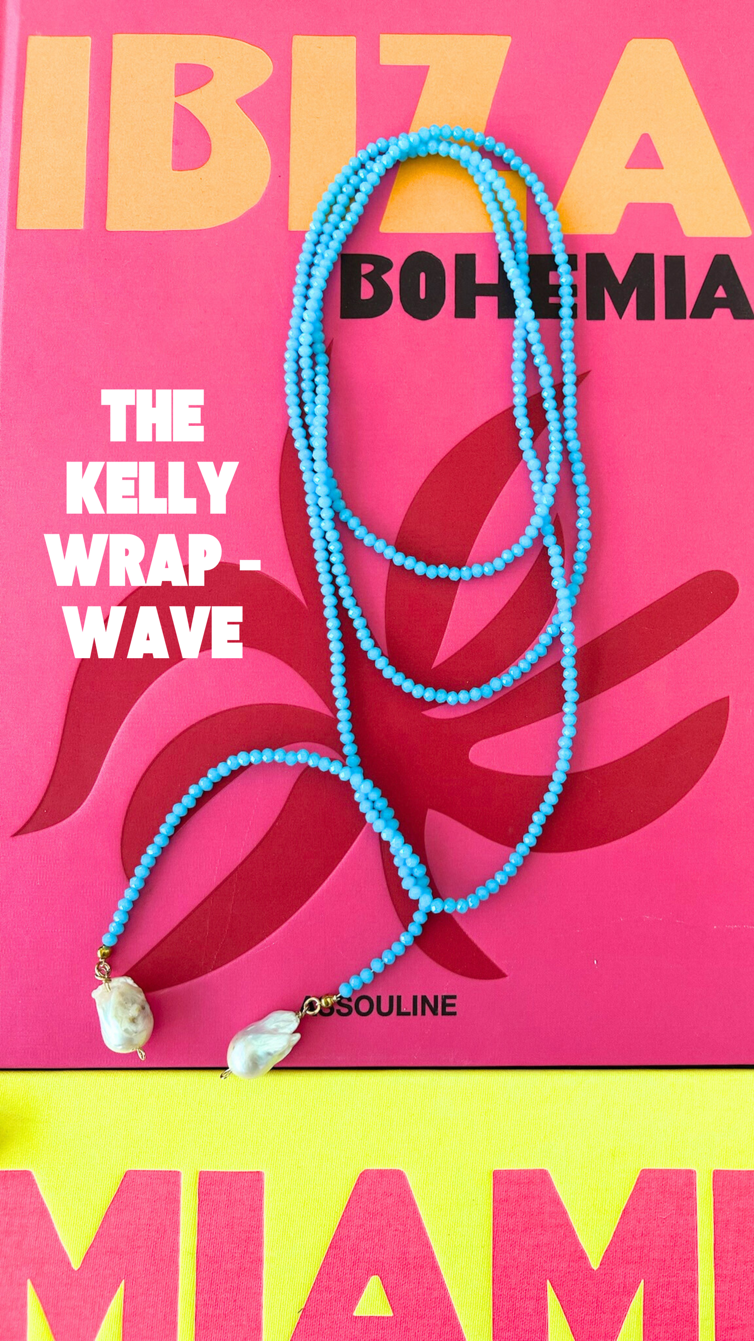The Kelly Wrap - Wave